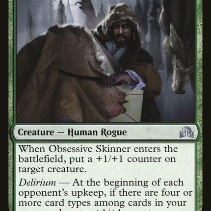 Obsessive Skinner [Shadows over Innistrad]