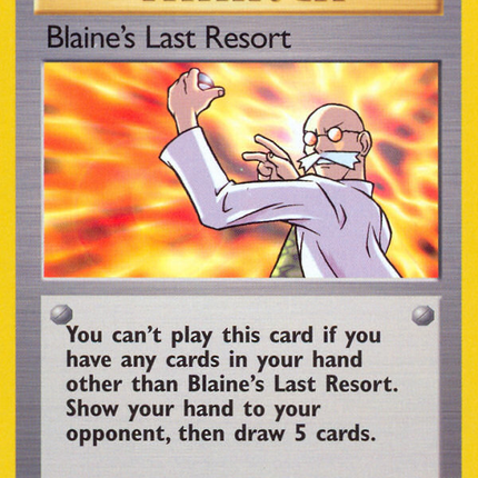Blaine's Last Resort (105/132) [Gym Heroes 1st Edition]