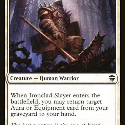 Ironclad Slayer [Commander Legends]