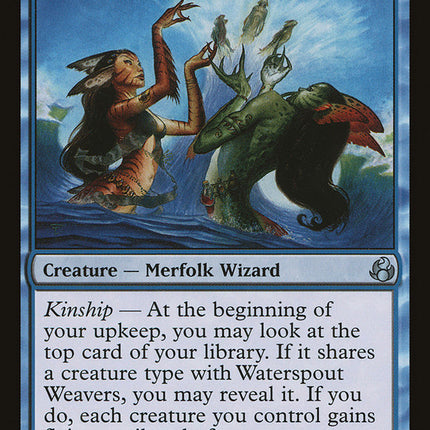Waterspout Weavers [Morningtide]