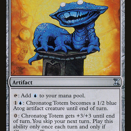 Chronatog Totem [Time Spiral]