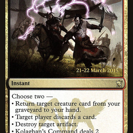 Kolaghan's Command [Dragons of Tarkir Prerelease Promos]