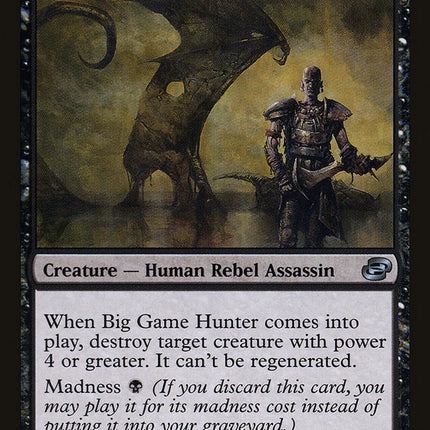 Big Game Hunter [Planar Chaos]