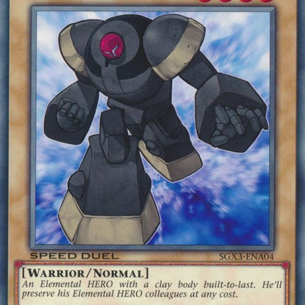 Elemental HERO Clayman [SGX3-ENA04] Common