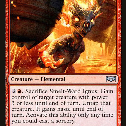 Smelt-Ward Ignus [Ravnica Allegiance]