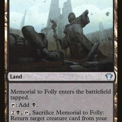 Memorial to Folly [Commander 2020]