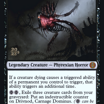 Drivnod, Carnage Dominus [Phyrexia: All Will Be One Prerelease Promos]