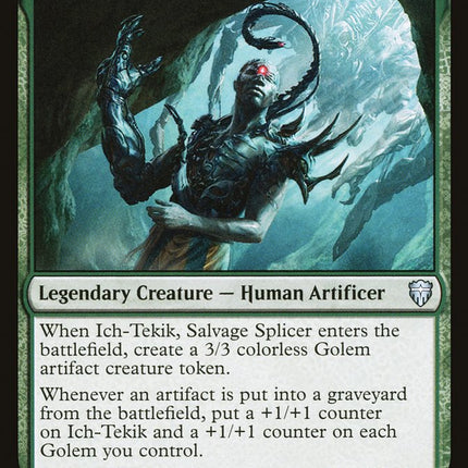 Ich-Tekik, Salvage Splicer [Commander Legends]