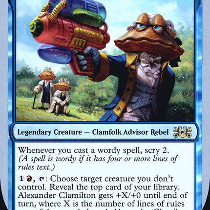 Alexander Clamilton (Unfinity Foil Edition) [The List]