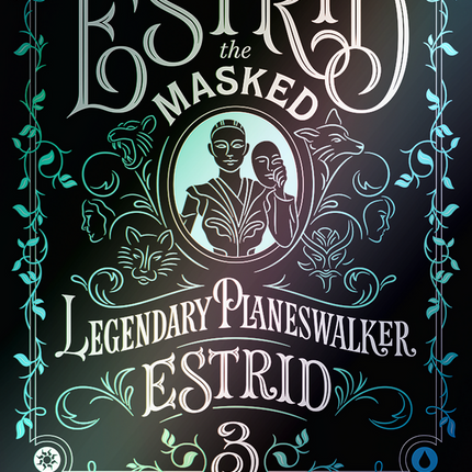 Estrid, the Masked [Secret Lair Drop Series]