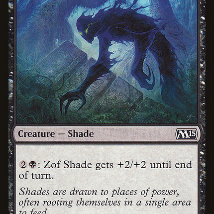 Zof Shade [Magic 2015]