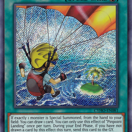 Pinpoint Landing [CYHO-EN081] Secret Rare