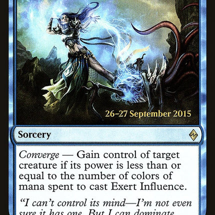 Exert Influence [Battle for Zendikar Prerelease Promos]
