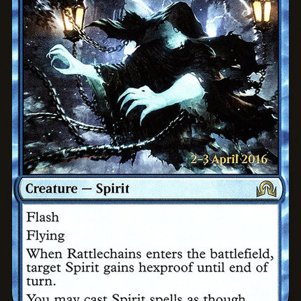 Rattlechains [Shadows over Innistrad Prerelease Promos]