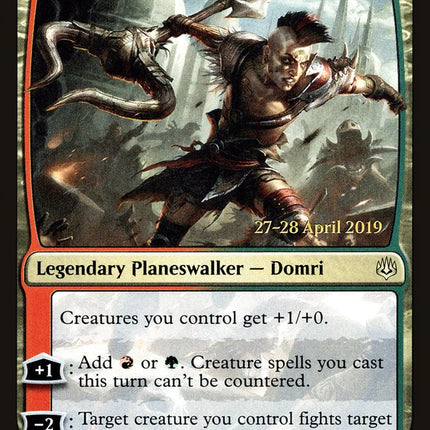 Domri, Anarch of Bolas [War of the Spark Prerelease Promos]