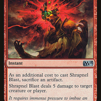 Shrapnel Blast [Magic 2015]