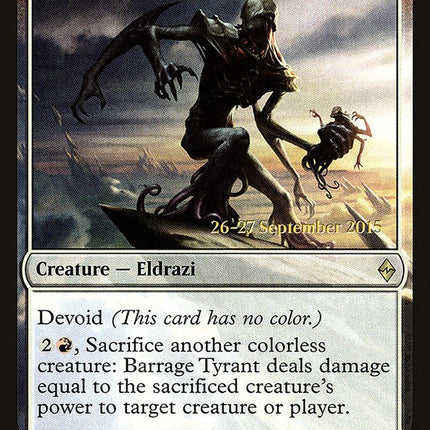 Barrage Tyrant [Battle for Zendikar Prerelease Promos]