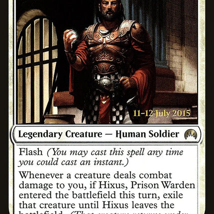 Hixus, Prison Warden [Magic Origins Prerelease Promos]