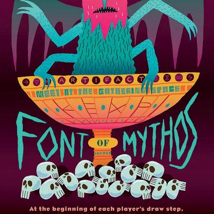 Font of Mythos [Secret Lair Drop Series]