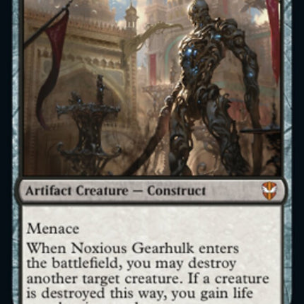 Noxious Gearhulk [Streets of New Capenna Commander]