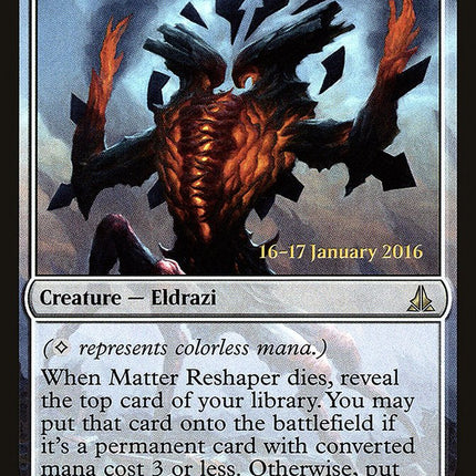 Matter Reshaper [Oath of the Gatewatch Prerelease Promos]