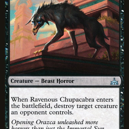 Ravenous Chupacabra [Rivals of Ixalan]