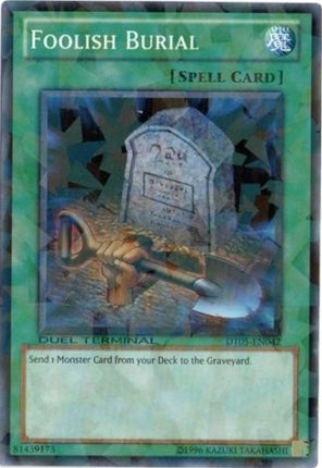Foolish Burial [DT05-EN042] Common