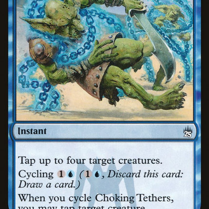 Choking Tethers [Mystery Booster]