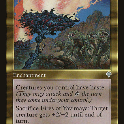 Fires of Yavimaya [Invasion]