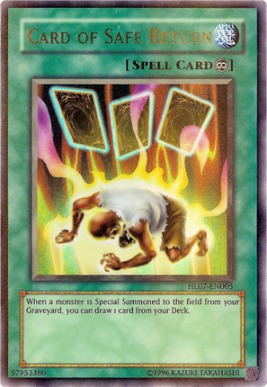 Card of Safe Return [HL07-EN005] Ultra Rare