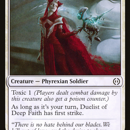 Duelist of Deep Faith [Phyrexia: All Will Be One]