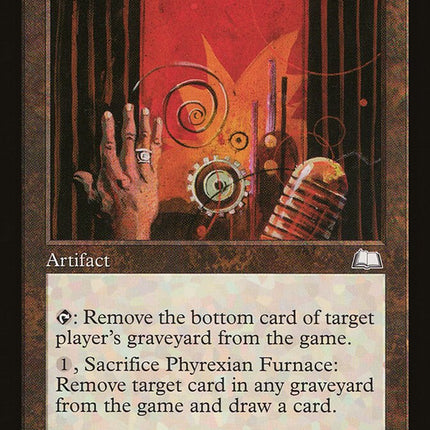 Phyrexian Furnace [The List]