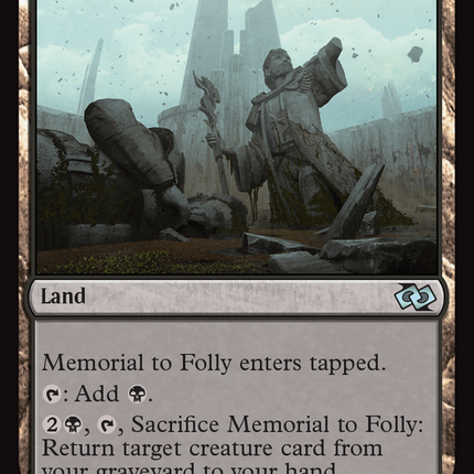 Memorial to Folly [Foundations Jumpstart]