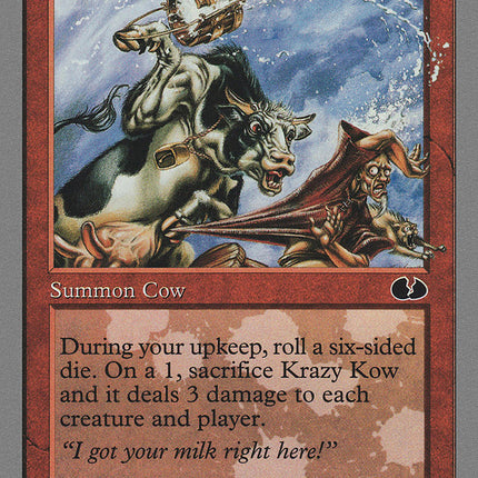 Krazy Kow [Unglued]