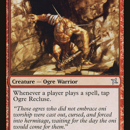 Ogre Recluse [Betrayers of Kamigawa]