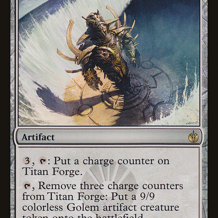 Titan Forge [Mirrodin Besieged]