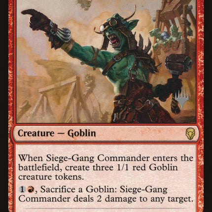 Siege-Gang Commander (Promo Pack) [Dominaria Promos]