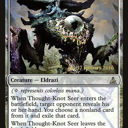 Thought-Knot Seer [Oath of the Gatewatch Prerelease Promos]
