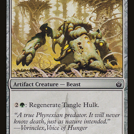 Tangle Hulk [Mirrodin Besieged]