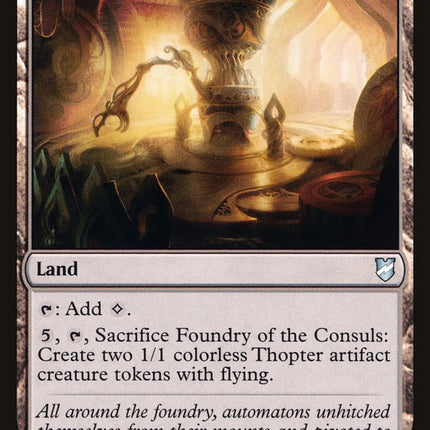 Foundry of the Consuls [Commander 2018]