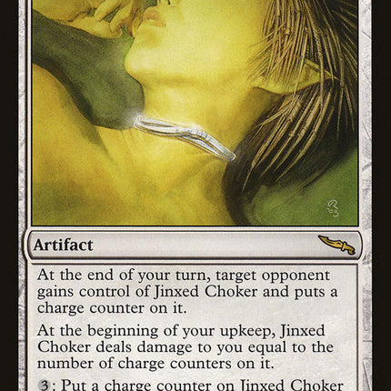 Jinxed Choker [Mirrodin]