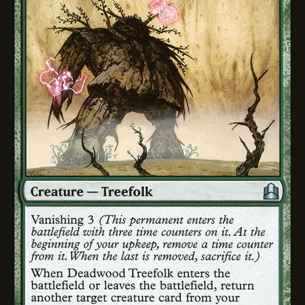 Deadwood Treefolk [Commander 2011]