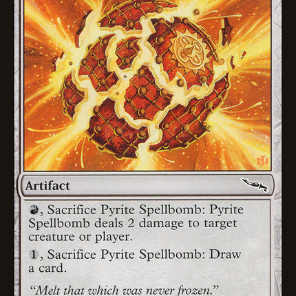 Pyrite Spellbomb [Mirrodin]