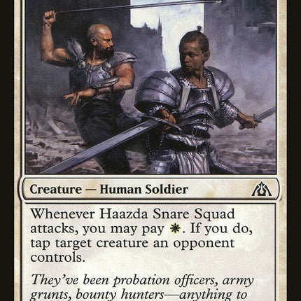Haazda Snare Squad [Dragon's Maze]