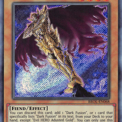 Evil HERO Adusted Gold [BROL-EN068] Secret Rare