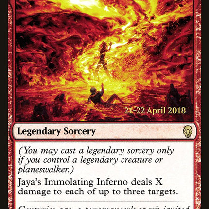 Jaya's Immolating Inferno [Dominaria Prerelease Promos]