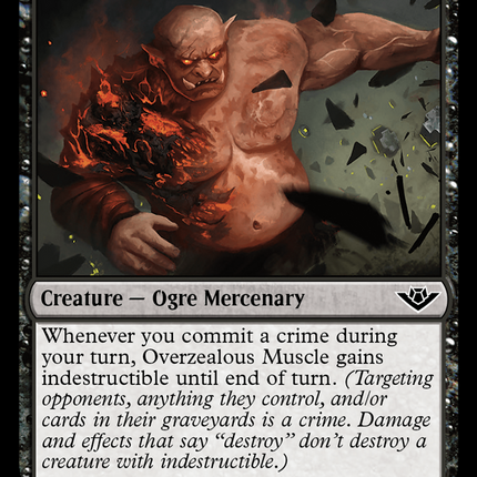 Overzealous Muscle [Outlaws of Thunder Junction]