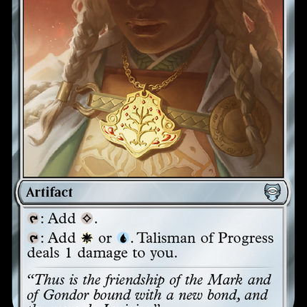 Talisman of Progress [The Lord of the Rings: Tales of Middle-Earth Commander]