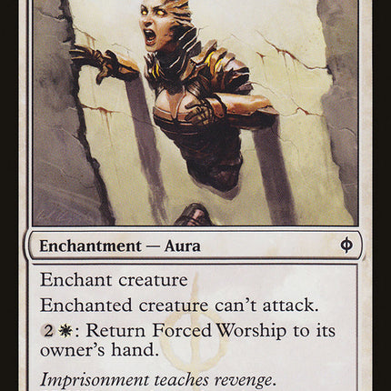 Forced Worship [New Phyrexia]