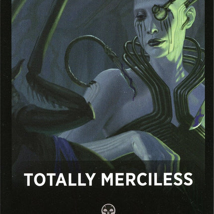 Totally Merciless Theme Card [Dominaria United Tokens]